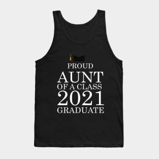 Proud aunt of a class 2021 Graduate Tank Top